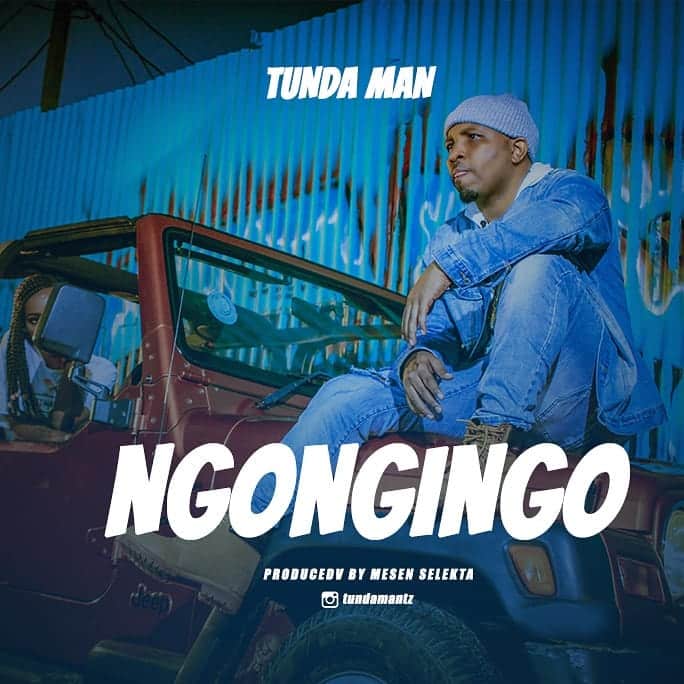 AUDIO Tunda Man - Ngongingo MP3 DOWNLOAD