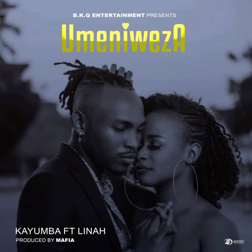 DOWNLOAD MP3 Kayumba - Umeniweza Ft Linah