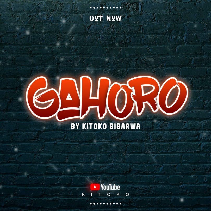 AUDIO Kitoko Bibarwa - GAHORO MP3 DOWNLOAD