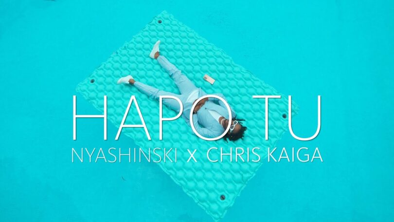 DOWNLOAD VIDEO Nyashinski - Hapo Tu Ft Chris Kaiga MP4