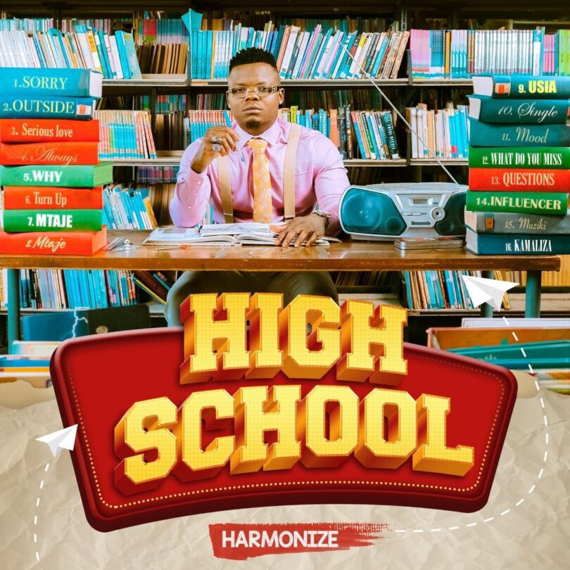 Harmonize - High School FULL ALBUM MP3 DOWNLOAD