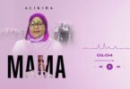 AUDIO Alikiba - Mama MP3 DOWNLOAD