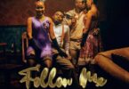 AUDIO Aslay Ft Harmonize – Follow Me MP3 DOWNLOAD