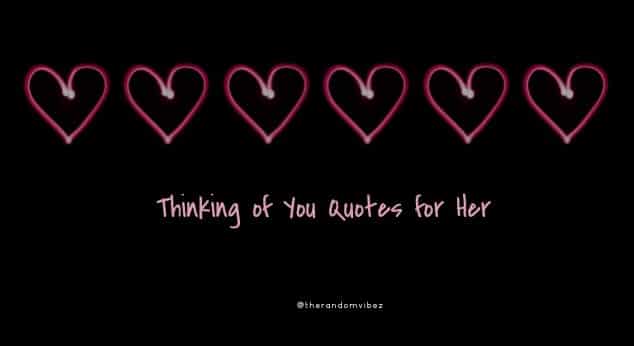 Thinking of You Quotes 2023 for People You Love, Inspiring, Saying, best Thinking, Images, Massages