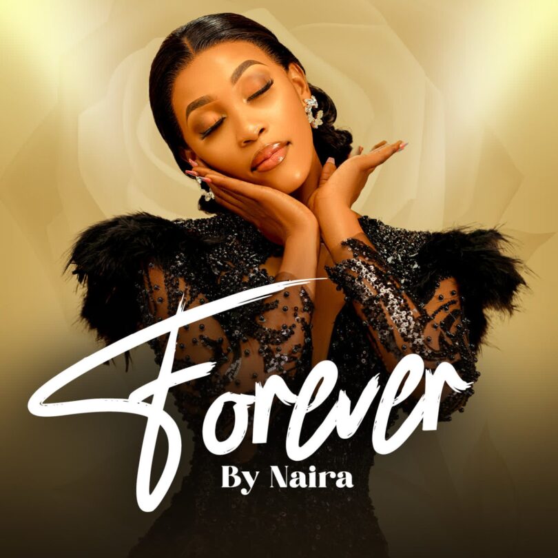 Listen to Naira Tz – Forever EP Album Song