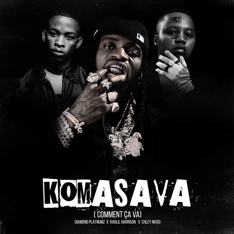 AUDIO Diamond Platnumz Ft Khalil Harrison X Chley - Komasava MP3 DOWNLOAD