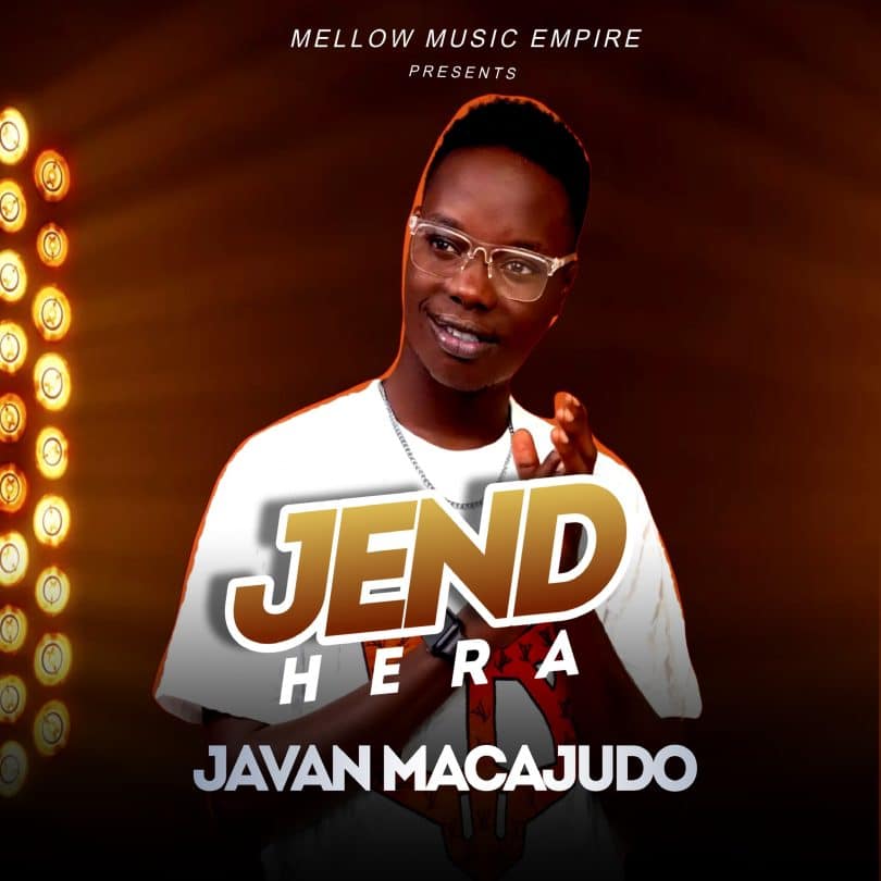 AUDIO Javan MacAjudo - Jend Hera MP3 DOWNLOAD
