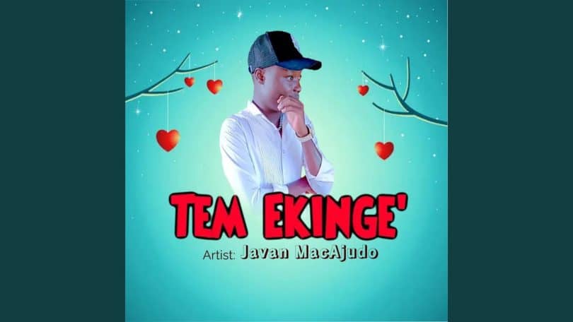 AUDIO Javan MacAjudo - Tem Eking'e MP3 DOWNLOAD