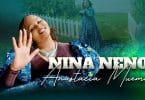 AUDIO Anastacia Muema - Nina Neno MP3 DOWNLOAD