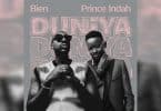 AUDIO Bien Ft Prince Indah - Duniya MP3 DOWNLOAD
